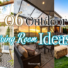 6 Stunning Outdoor Living Room Ideas to Create Your Dream Open-Air Oasis