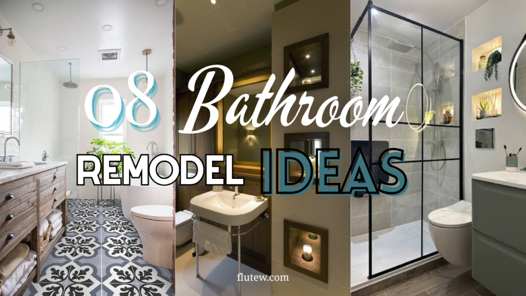 8 Brilliant Bathroom Remodel Ideas on a Budget to Transform Your Space