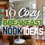 8 Cozy Breakfast Nook Ideas to Transform Your Morning Routine